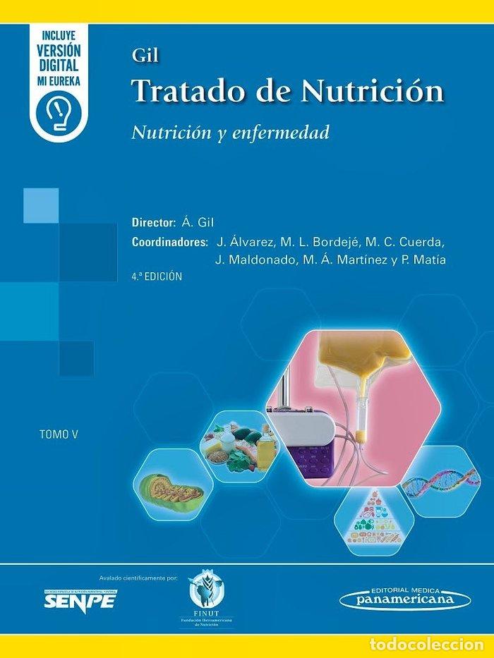 Libros: TRATADO DE NUTRICION TOMO 5 NUTRICION Y ENFERMEDAD 4&ordf;ED - GIL