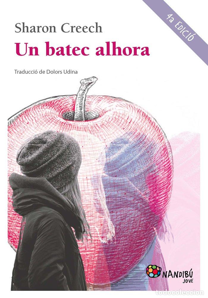 Libros: UN BATEC ALHORA - CREECH, SHARON