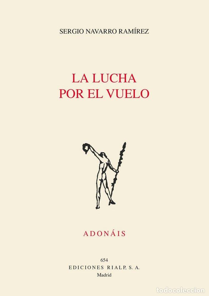 Libros: LUCHA POR EL VUELO,LA - NAVARRO RAMIREZ, SERGIO