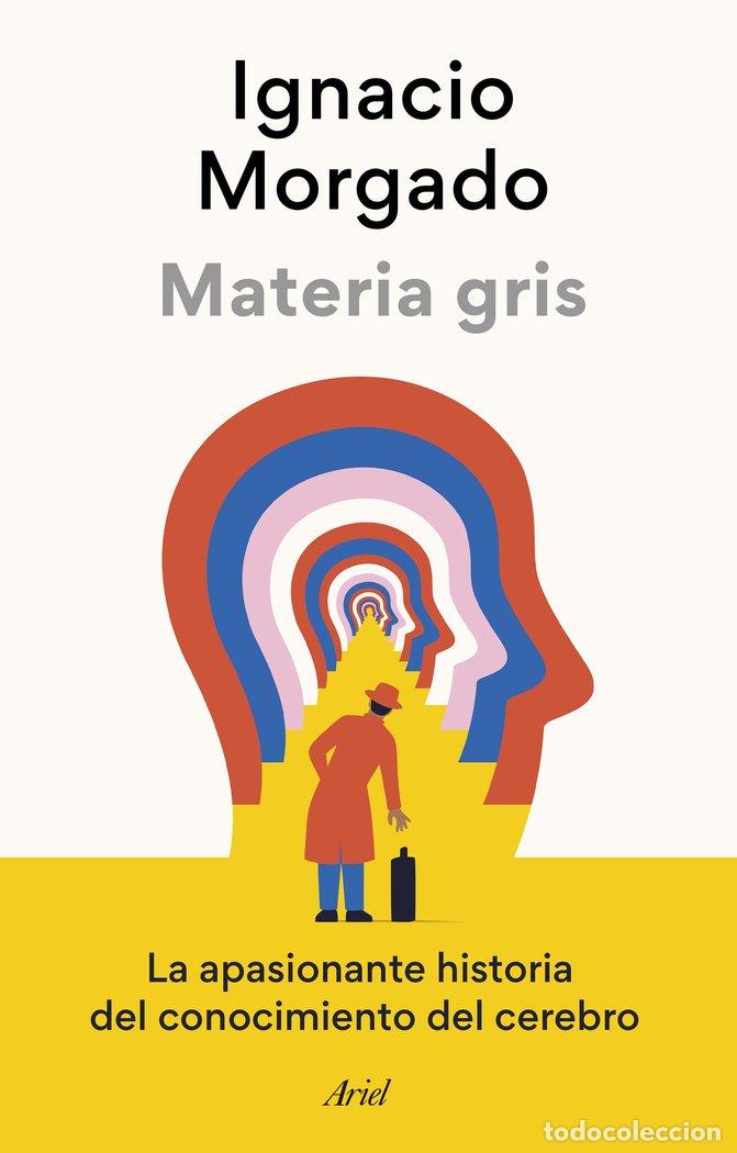 Libros: MATERIA GRIS - IGNACIO MORGADO