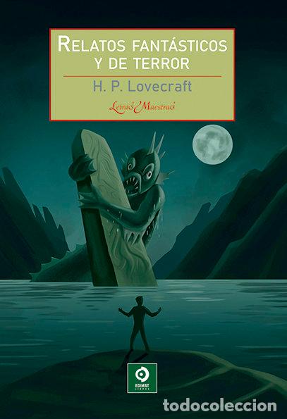 Libros: RELATOS FANTASTICOS Y DE TERROR - H P LOVECRAFT