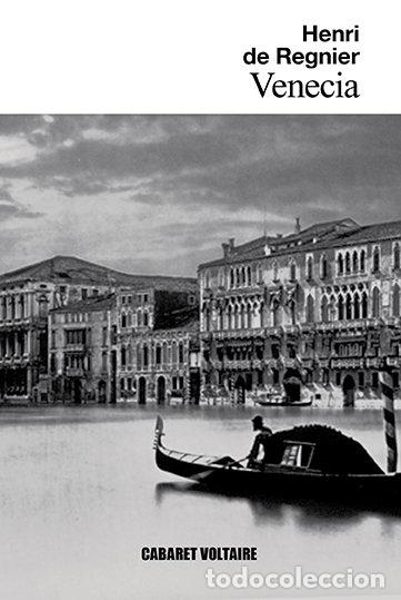 Libros: VENECIA - DE REGNIER, HENRI