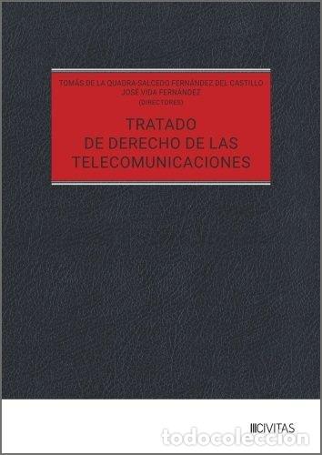 B&uuml;cher: TRATADO DE DERECHO DE LAS TELECOMUNICACIONES - TOMAS DE LA QUADRA-SALCEDO