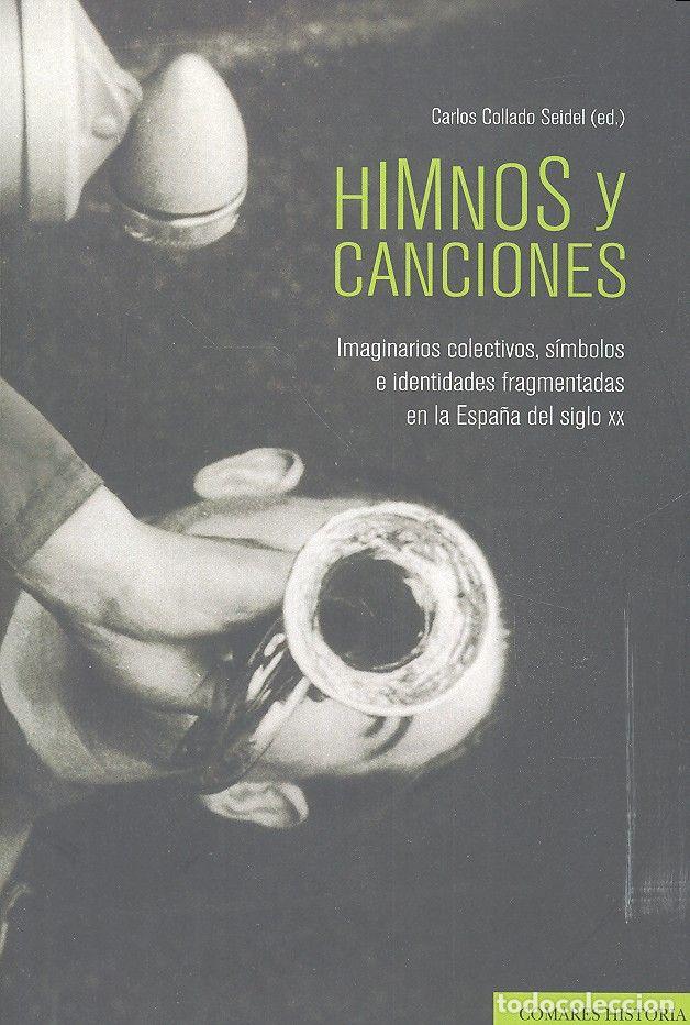 Libros: HIMNOS Y CANCIONES - COLLADO SEIDEL, CARLOS
