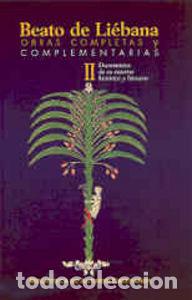 Libros: OBRAS COMPLETAS Y COMPLEMENTARIAS DE BEATO DE LIEBANA. II: - BEATO DE LIEBANA