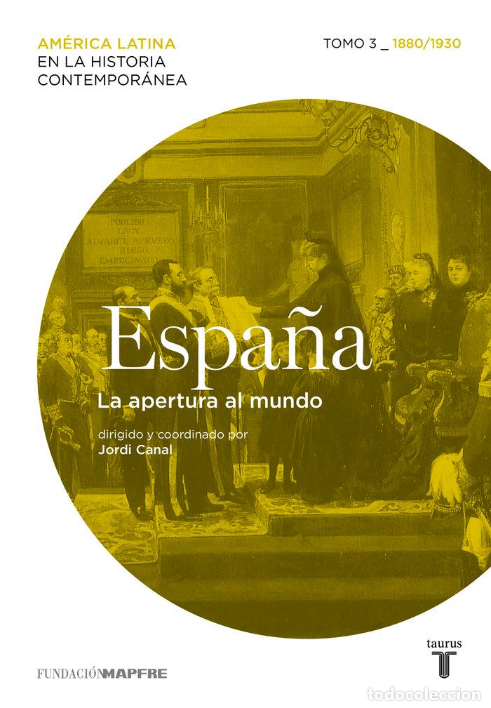 B&uuml;cher: ESPA&Ntilde;A MAPFRE 3 LA APERTURA AL MUNDO - AA.VV