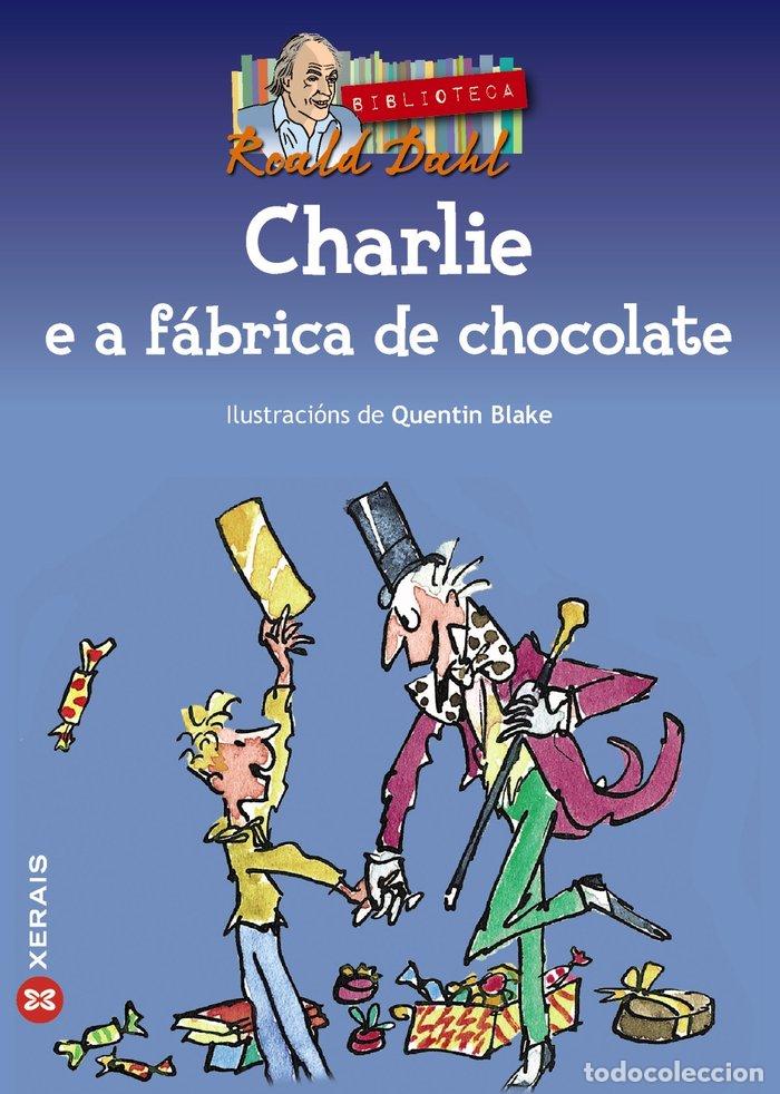 Livros: CHARLIE E A FABRICA DE CHOCOLATE - DAHL, ROALD