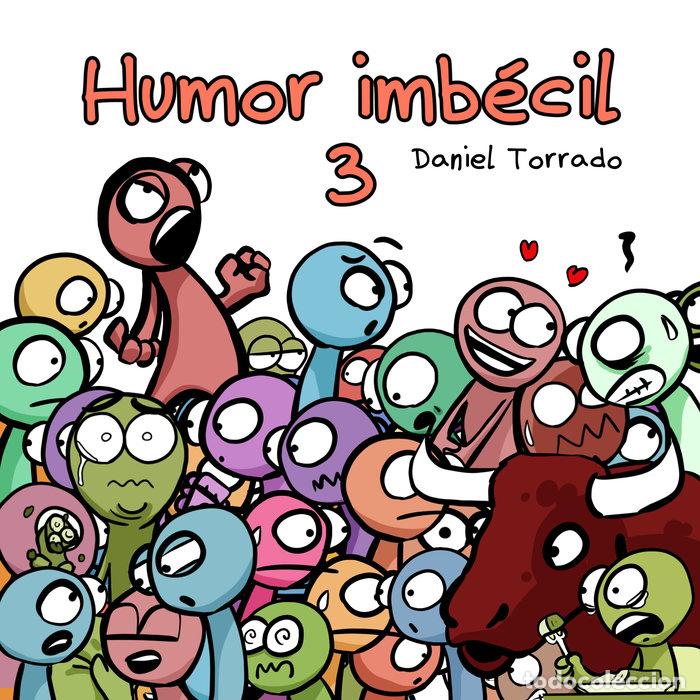 Livros: HUMOR IMBECIL 3 - TORRADO MEDINA, DANIEL