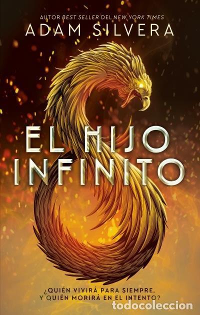 Libri: EL HIJO INFINITO - SILVERA, ADAM