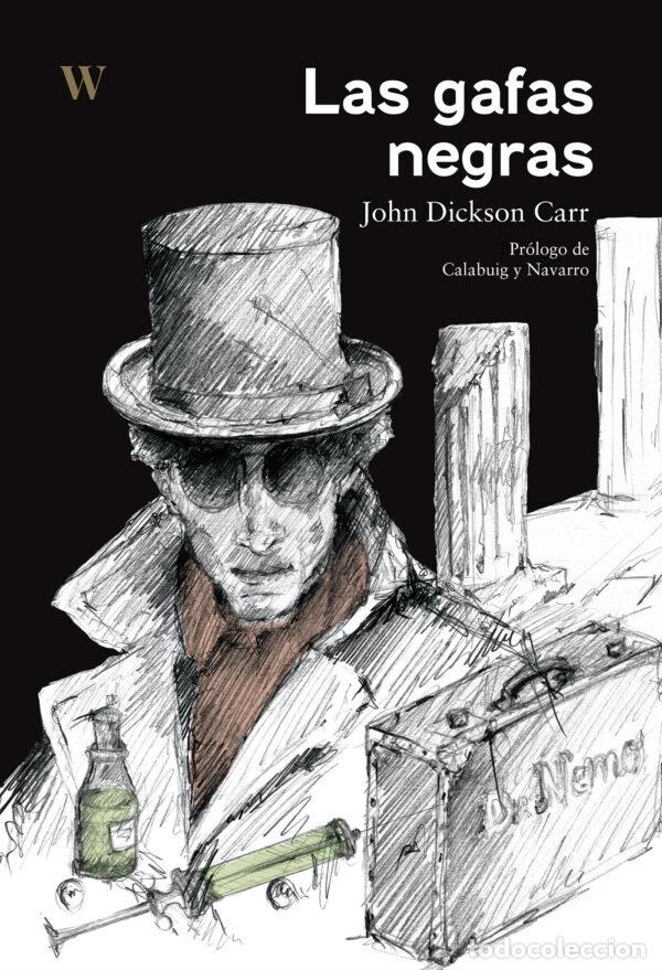 B&uuml;cher: LAS GAFAS NEGRAS - DICKSON CARR, JOHN