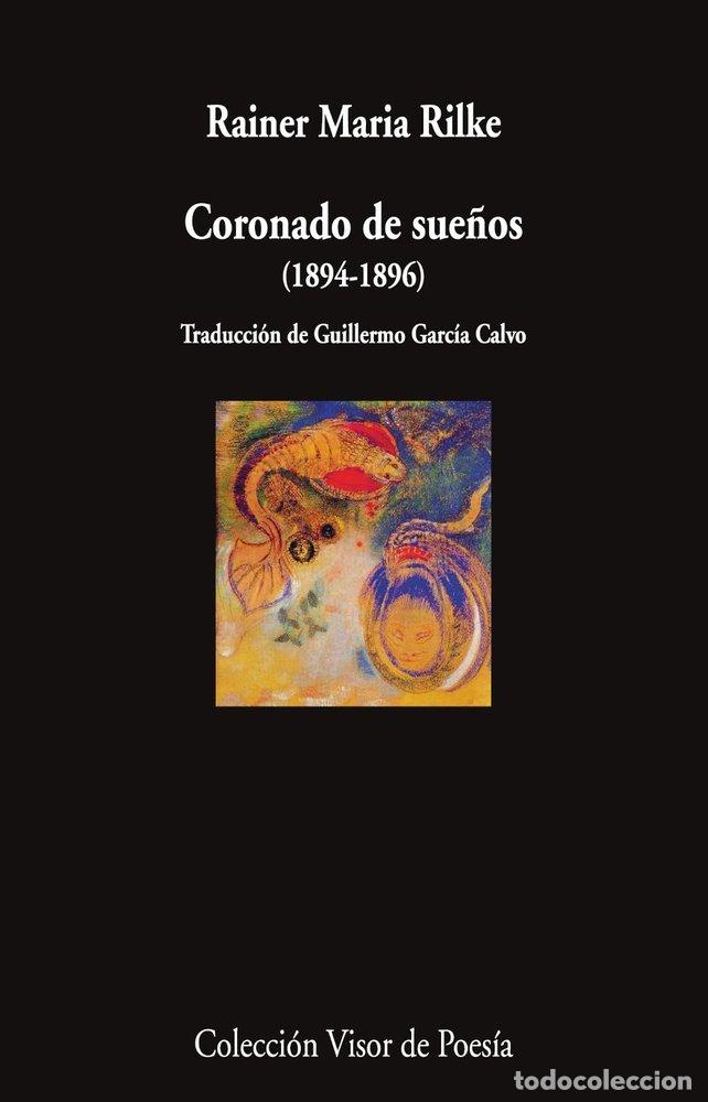Libri: CORONADO DE SUE&Ntilde;OS - RILKE, RAINER MARIA