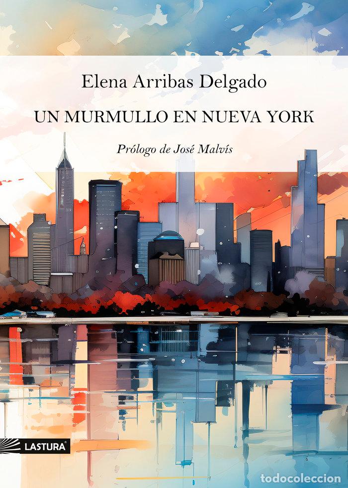 B&uuml;cher: UN MURMULLO EN NUEVA YORK - ARRIBAS DELGADO, ELENA