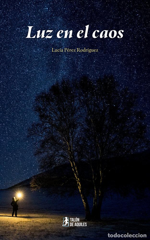 Libri: LUZ EN EL CAOS - PEREZ RODRIGUEZ, LUCIA