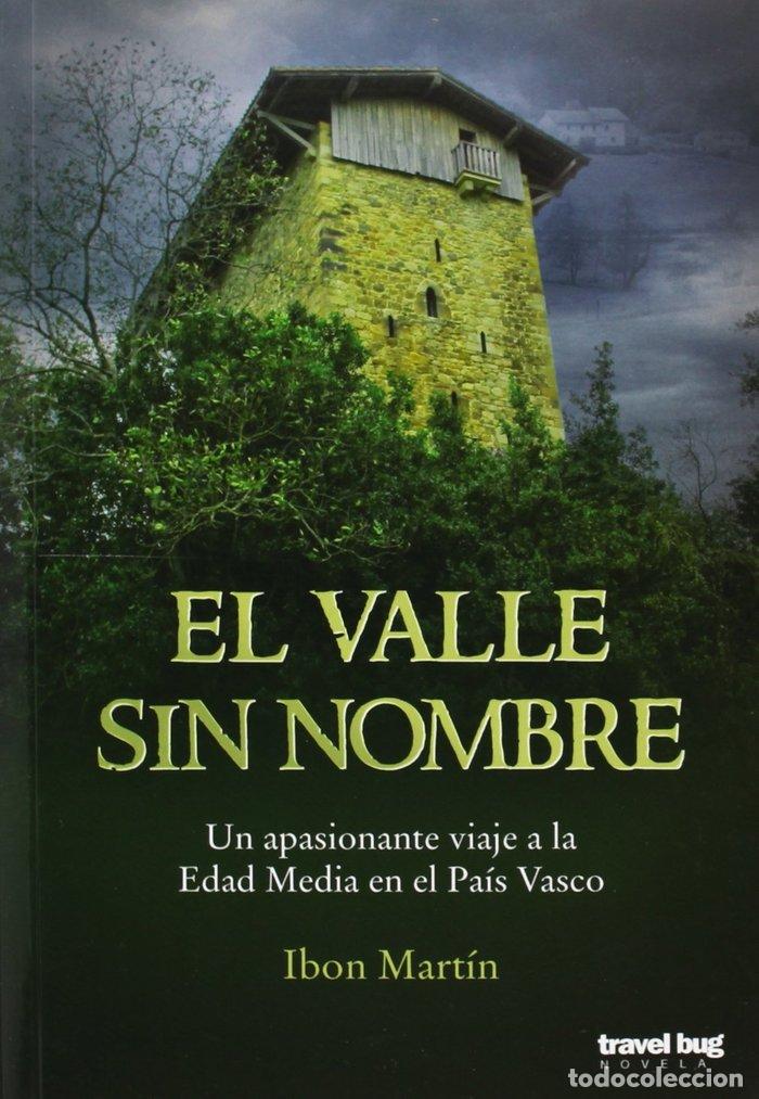 Libros: VALLE SIN NOMBRE,EL - MARTIN, IBON