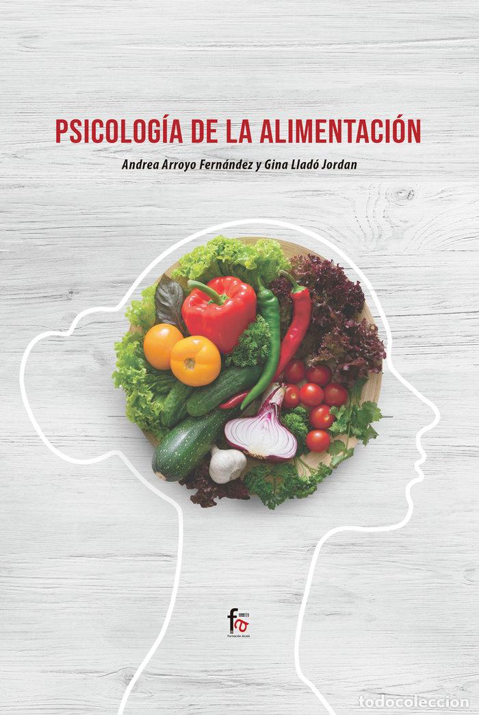 Libros: PSICOLOGIA DE LA ALIMENTACION - ARROYO