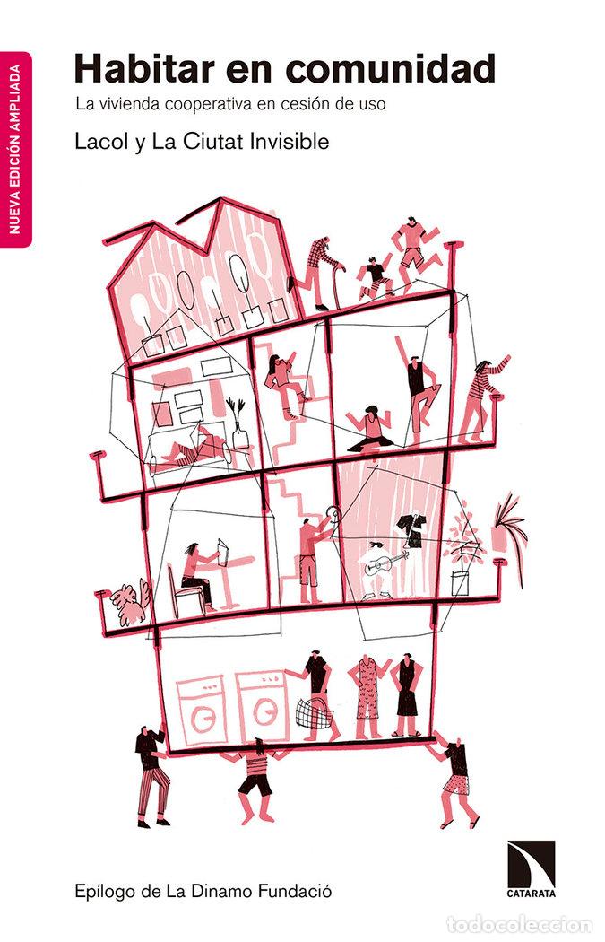 Libri: HABITAR EN COMUNIDAD NE AMPLIADA - LACOL Y LA CIUTAT INVISIBLE