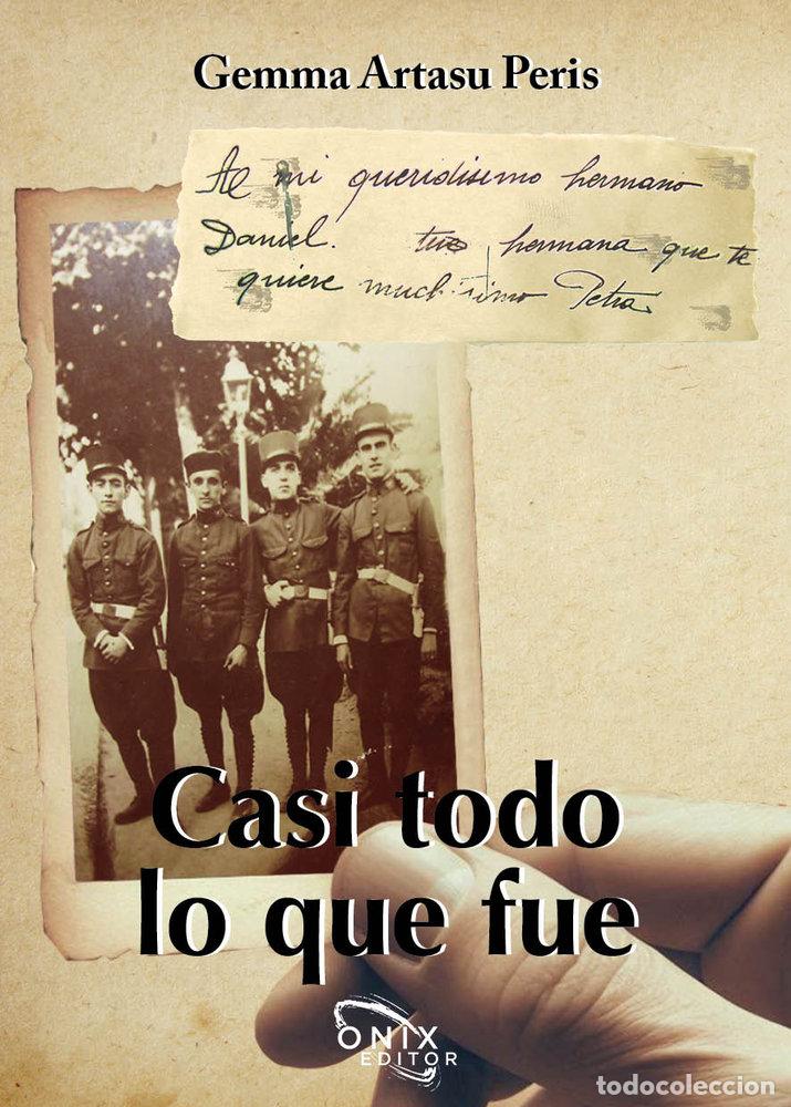 Livres: CASI TODO LO QUE FUE - ARTASU PERIS, GEMMA