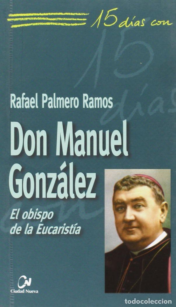 books: DON MANUEL GONZALEZ - PALMERO RAMOS, RAFAEL