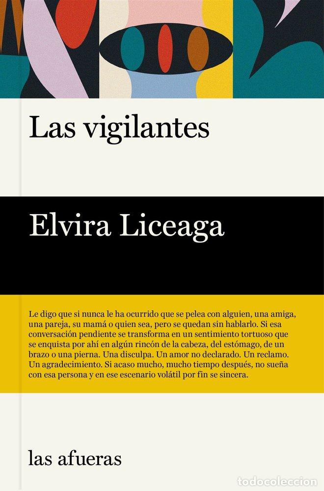 Libri: VIGILANTES,LAS - LICEAGA, ELVIRA