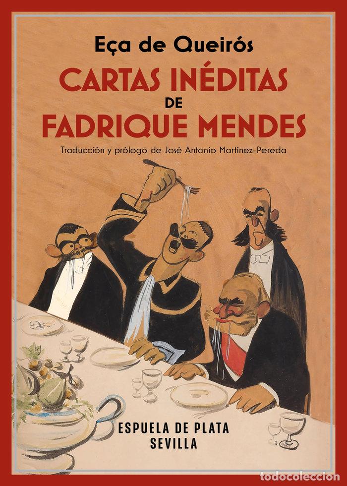 Libri: CARTAS INEDITAS DE FADRIQUE MENDES - QUEIROS, ECA DE