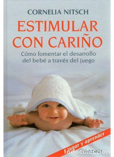 Libri: ESTIMULAR CON CARI&Ntilde;O - NITSCH, CORNELIA