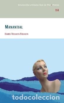 Libri: MANANTIAL - VILLALTA VILLALTA, ISABEL