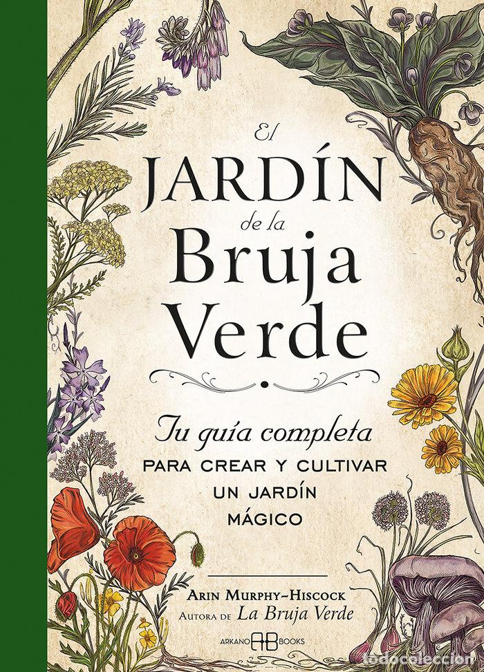 Libros: EL JARDIN DE LA BRUJA VERDE - MURPHY HISCOCK, ARIN