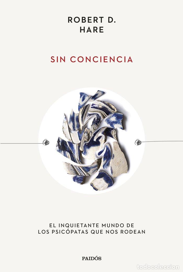 Libros: SIN CONCIENCIA - HARE, ROBERT D.