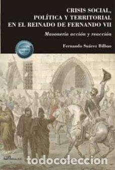 Livros: CRISIS SOCIAL POLITICA Y TERRITORIAL EN EL REINADO DE FERNA - SUAREZ BILBAO, FERNANDO