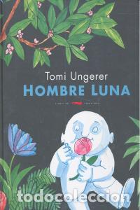 books: HOMBRE LUNA - UNGERER, TOMI