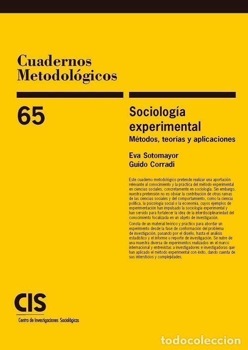 Libros: SOCIOLOGIA EXPERIMENTAL METODOS TEORIAS Y APLICACIONES - SOTOMAYOR, EVA
