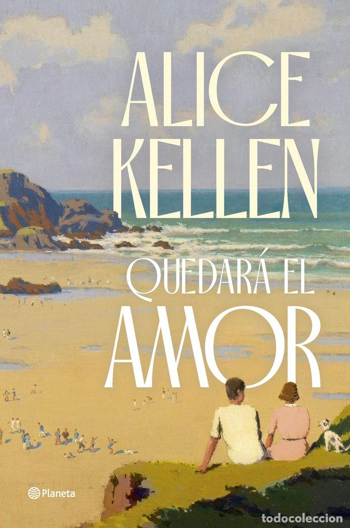 Libros: QUEDARA EL AMOR - KELLEN, ALICE