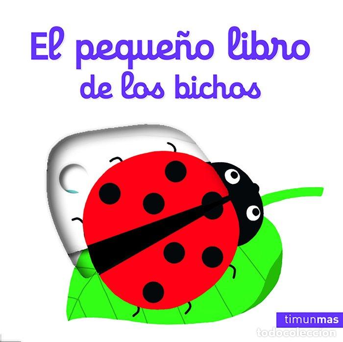 Libri: PEQUE&Ntilde;O LIBRO DE LOS BICHOS,EL - NATHALIE CHOUX