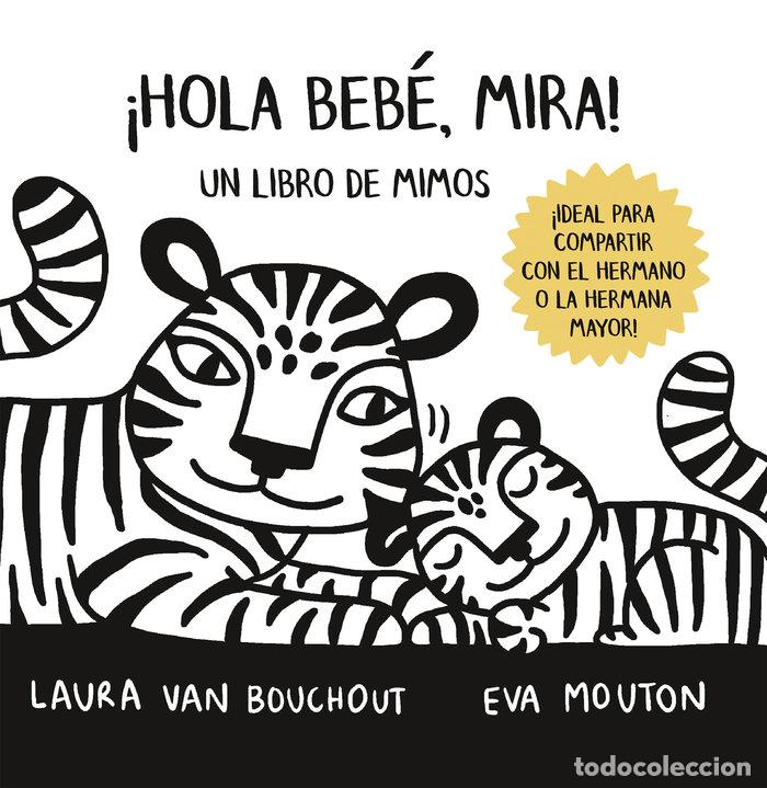 Libros: HOLA BEBE, MIRA-LIBRO DE MIMOS - BALLON