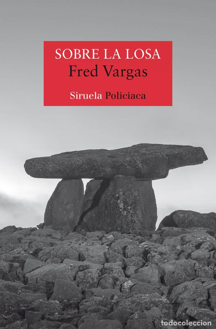 Libros: SOBRE LA LOSA - VARGAS, FRED