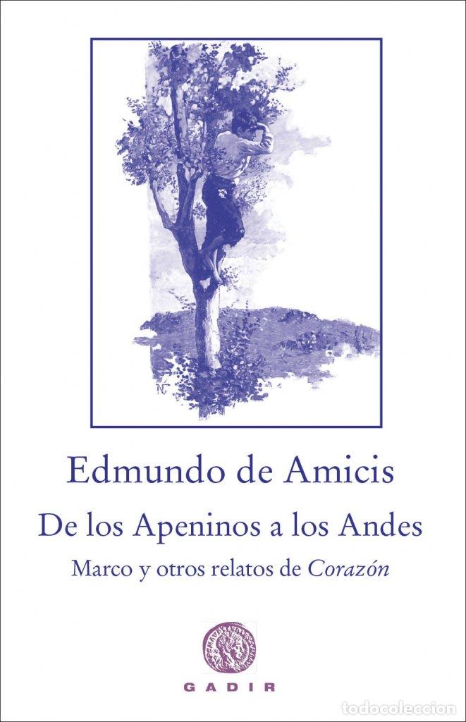 B&uuml;cher: MARCO DE LOS APENINOS A LOS ANDES - DE AMICIS, EDMUNDO
