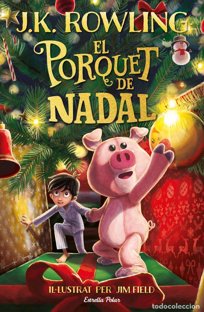 Libros: EL PORQUET DE NADAL - ROWLING, J.K.