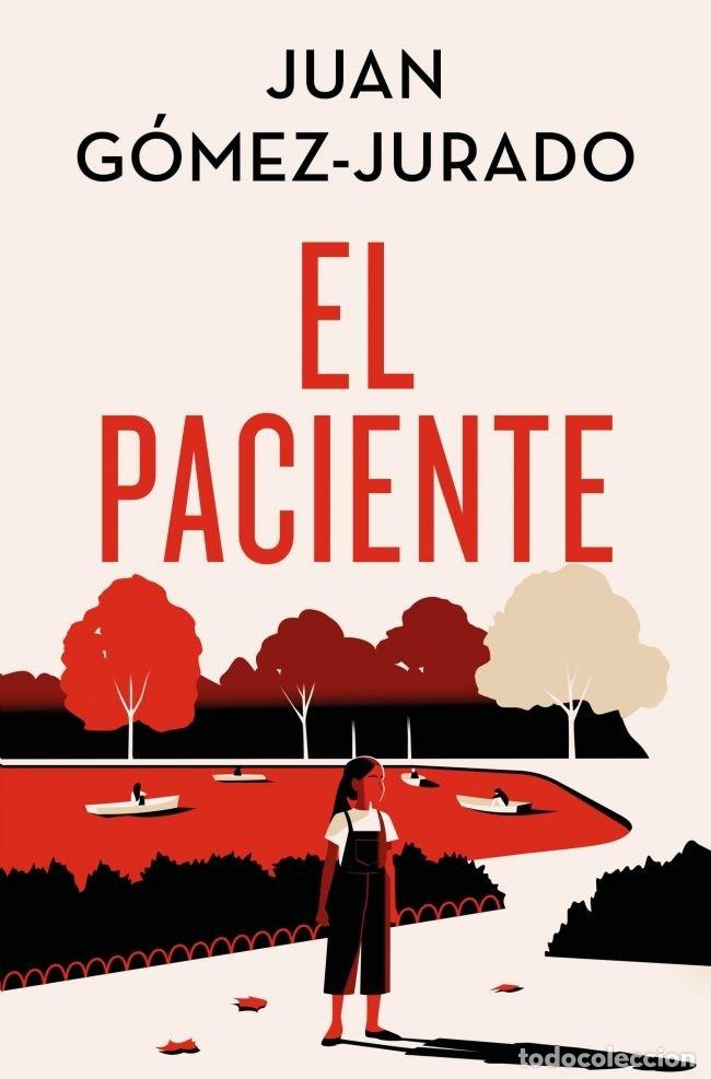 books: EL PACIENTE EDICION ESPECIAL LIMITADA - JUAN GOMEZ-JURADO