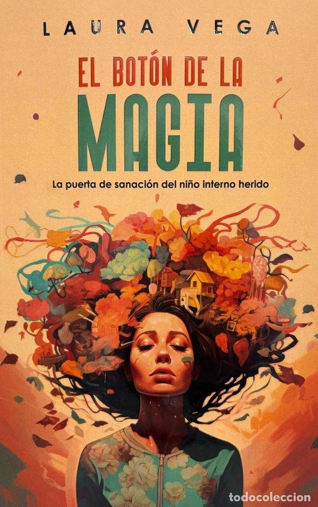 Livros: EL BOTON DE LA MAGIA - VEGA UGARTE, LAURA