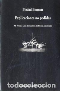 Libros: EXPLICACIONES NO PEDIDAS - BONNETT, PIEDAD