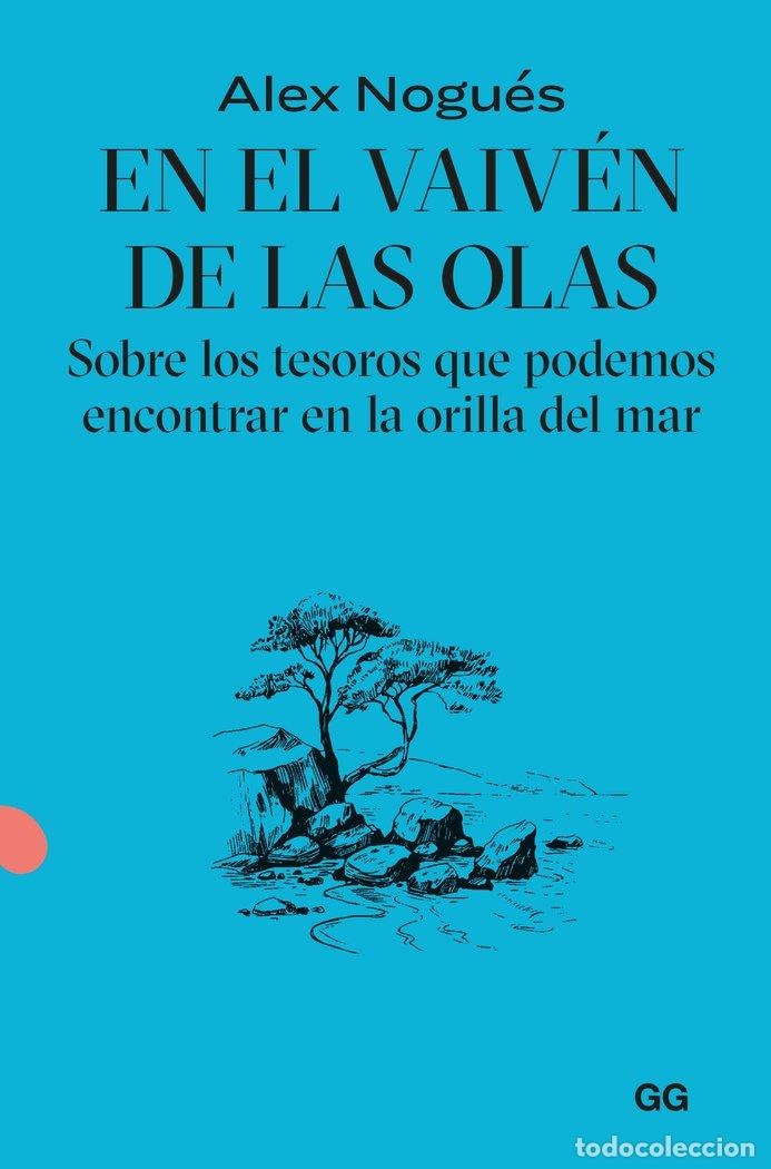Libros: EN EL VAIVEN DE LAS OLAS - NOGUES OTERO, ALEX