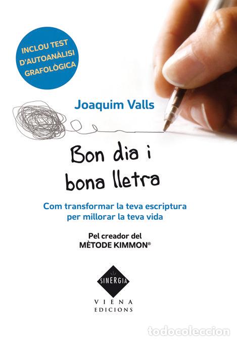 Libri: BON DIA I BONA LLETRA - VALLS MORATO, JOAQUIM