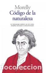 books: CODIGO DE LA NATURALEZA - MORELLY, ETIENNE-GABRIEL
