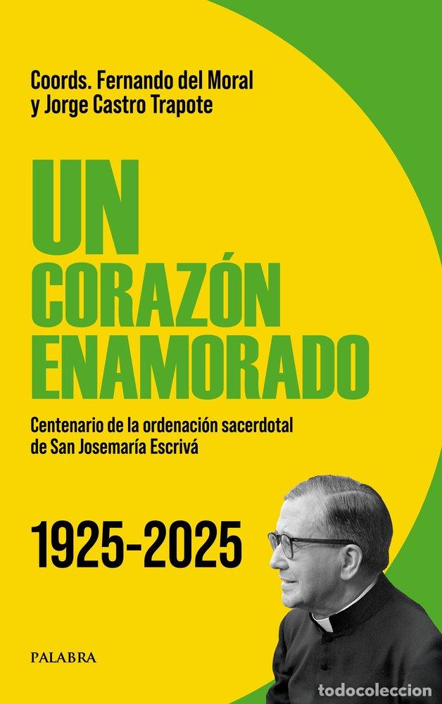 books: UN CORAZON ENAMORADO - DEL MORAL ACHA, FERNANDO