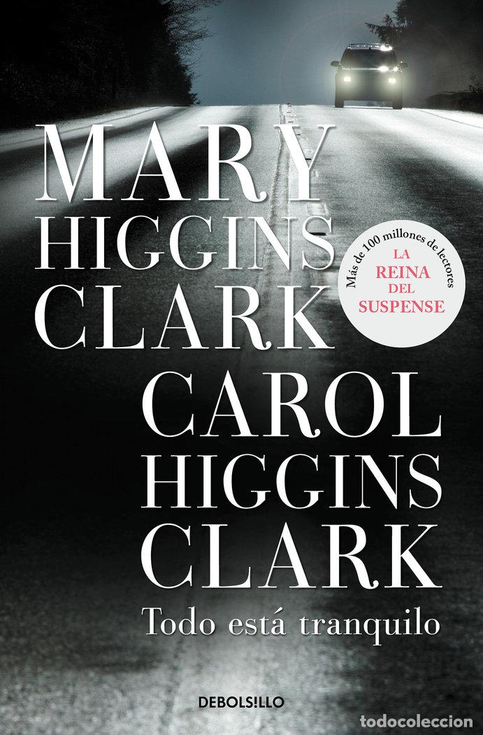 books: TODO ESTA TRANQUILO - HIGGINS CLARK, MARY
