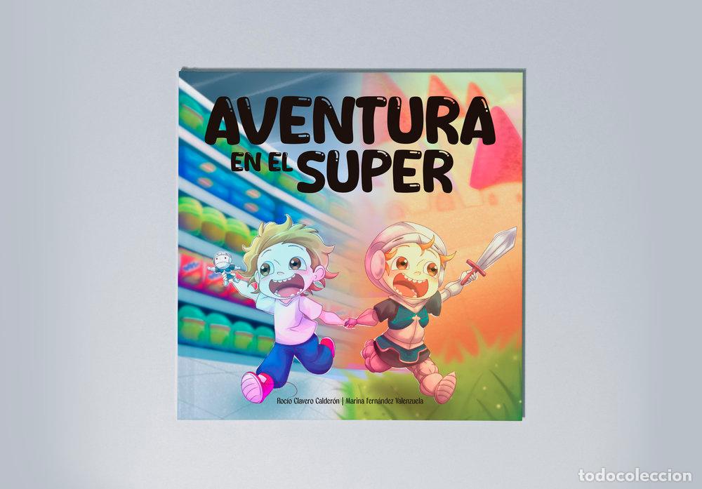 Libri: AVENTURA EN EL SUPER - CLAVERO CALDERON, ROCIO