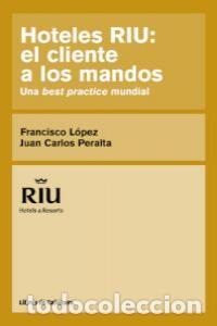 Libri: HOTELES RIU - LOPEZ, FRANCISCO