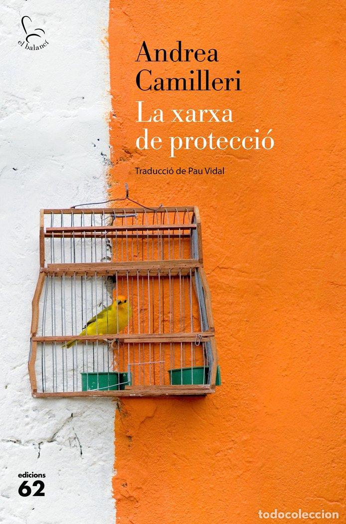 Libri: LA XARXA DE PROTECCIO - CAMILLERI, ANDREA