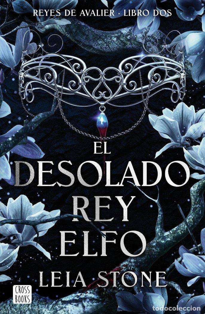 Libri: EL DESOLADO REY ELFO - STONE, LEIA