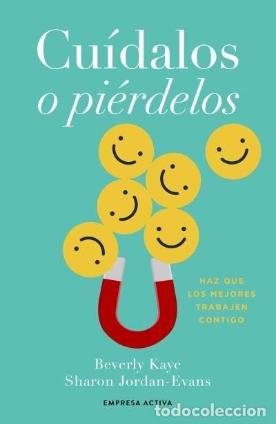 Libri: CUIDALOS O PIERDELOS - KAYE, BEVERLY